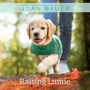 Raising Lumie by Joan Bauer
