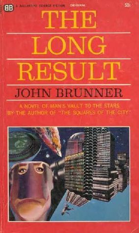 The Long Result by John Brunner