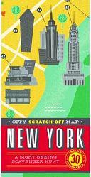 City Scratch-off Map: New York: A Sight-Seeing Scavenger Hunt by Christina Henry de Tessan