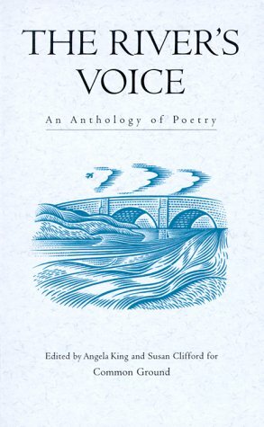 The River's Voice: An Anthology of Poetry by Angela King, Common Ground