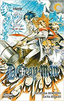 D. Gray-man reverse, Tome 2 : by Katsura Hoshino, Kaya Kizaki