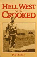 Hell West and Crooked by Tom Cole