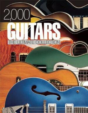 2,000 Guitars by Tony Bacon