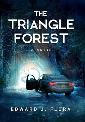 The Triangle Forest by Edward J. Flora