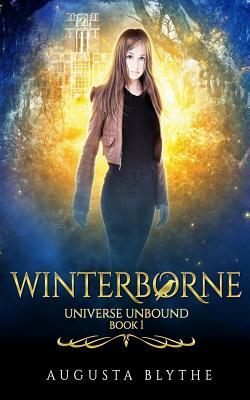 Winterborne: Universe Unbound series by Augusta Blythe