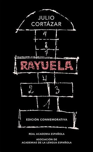 Rayuela by Julio Cortázar