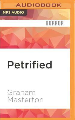 Petrified by Graham Masterton