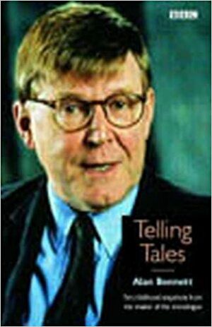 Telling Tales by Alan Bennett