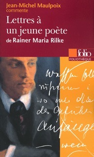 Lettres à un jeune poète de Rainer Maria Rilke (Essai et dossier) by Jean-Michel Maulpoix, Rainer Maria Rilke