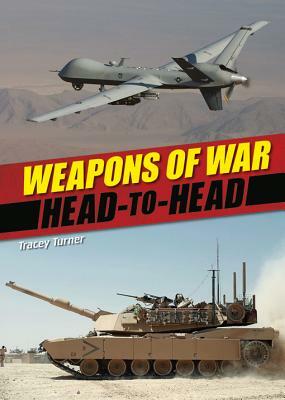 Weapons of War by Tracy Turner, Tracey Turner