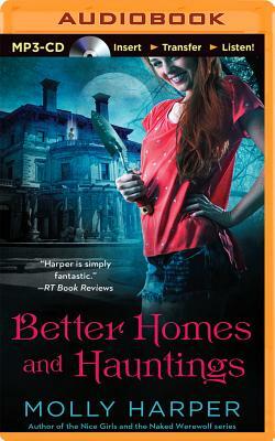 Better Homes and Hauntings by Molly Harper