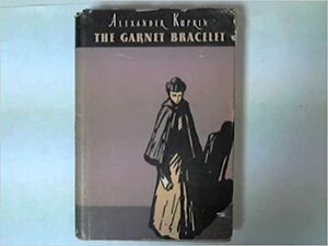 The Garnet Bracelet by Aleksandr Kuprin