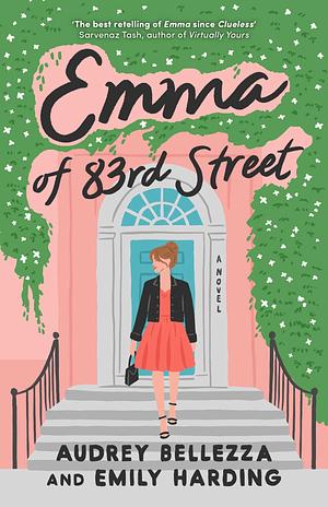 Emma of 83rd Street by Audrey Bellezza, Emily Harding