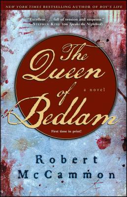 The Queen of Bedlam by Robert R. McCammon