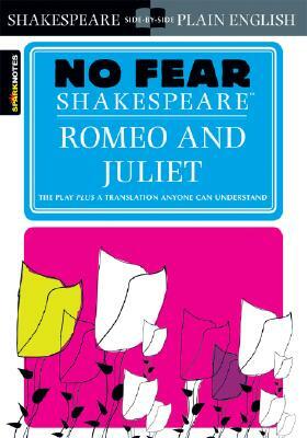 Romeo and Juliet by SparkNotes, William Shakespeare