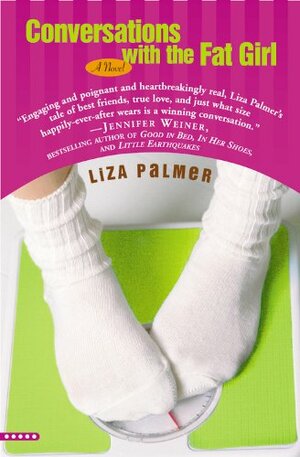 Conversations With the Fat Girl by Liza Palmer