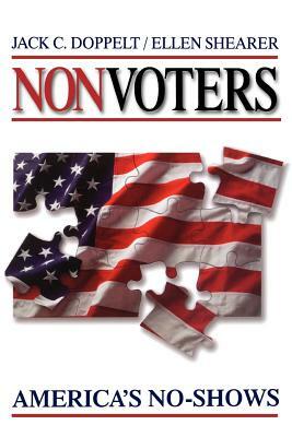 Nonvoters: America's No-Shows by Jack C. Doppelt, Ellen Shearer