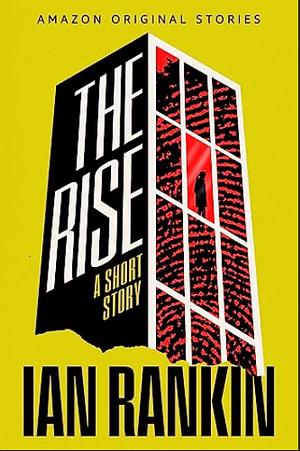 The Rise by Ian Rankin