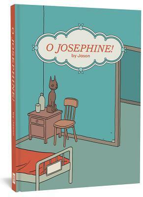 O Josephine! by Jason