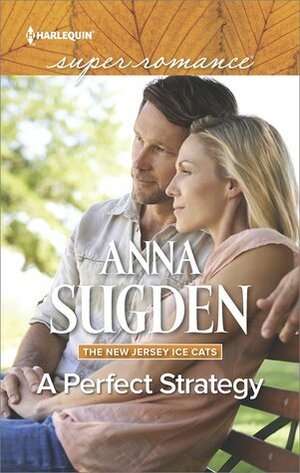 A Perfect Strategy by Anna Sugden