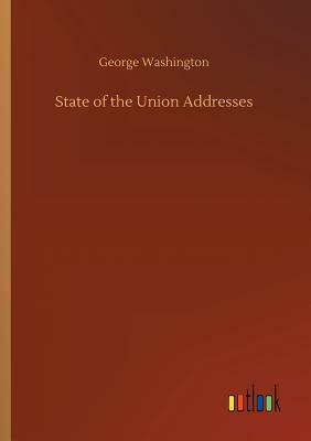 State of the Union Addresses by George Washington