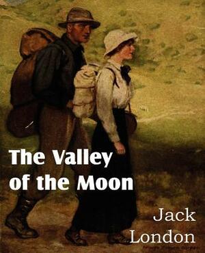 The Valley of the Moon by Jack London