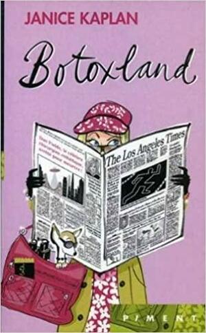 Botoxland by Janice Kaplan