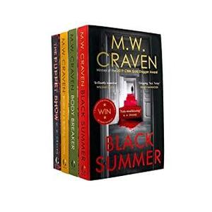 The Puppet Show / Black Summer / Born in a Burial Gown / Body Breaker by M.W. Craven