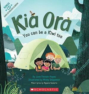 Kia Ora: You Can Be a Kiwi Too by June Pitman-Hayes