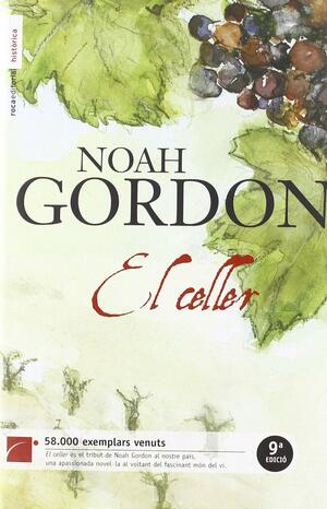 El celler by Noah Gordon, Noah Gordon