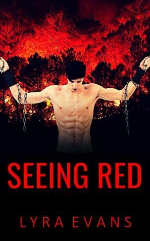 Seeing Red by Lyra Evans