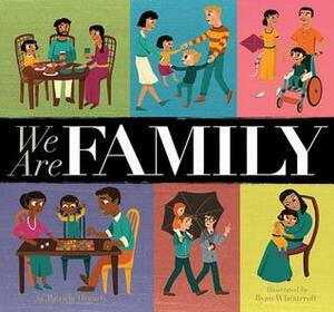 We Are Family by Patricia Hegarty, Ryan Wheatcroft