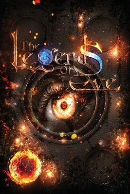 The Legends of Eve: Book of Fire by 