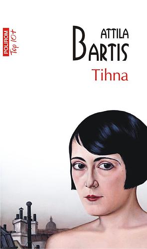 Tihna by Attila Bartis