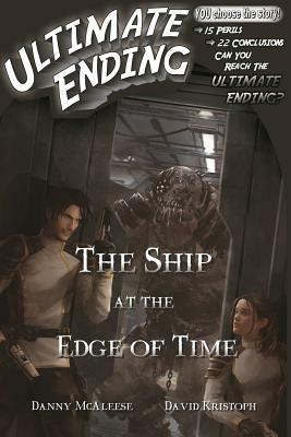 The Ship at the Edge of Time by David Kristoph, Danny McAleese
