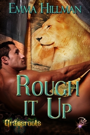 Rough It Up by Emma Hillman