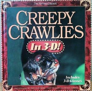 Creepy Crawlies in 3-D!/With 3-D Glasses by Susan Sammon, Rick Sammon