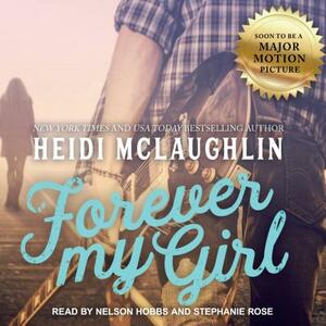 Forever My Girl by Heidi McLaughlin