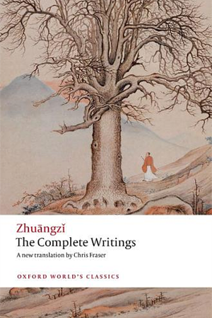 The Complete Writings by Zhuangzi