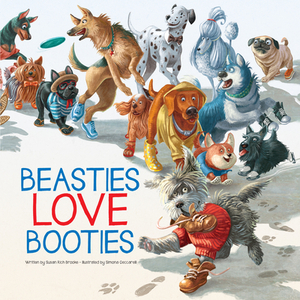 Beasties Love Booties by Susan Rich Brooke