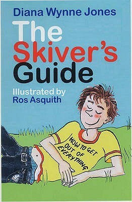 The Skiver's Guide by Ros Asquith, Diana Wynne Jones