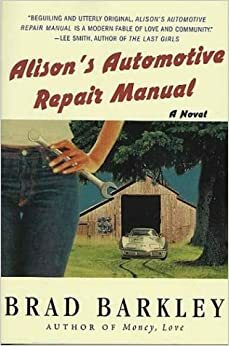 Alison's Automotive Repair Manual by Brad Barkley