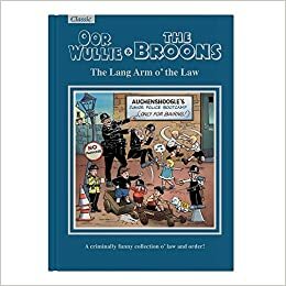 The Broons & Oor Wullie Giftbook 2021: The Lang Arm o' the Law by D.C. Thomson &amp; Company Limited