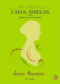 Jane Austen: A Life by Carol Shields