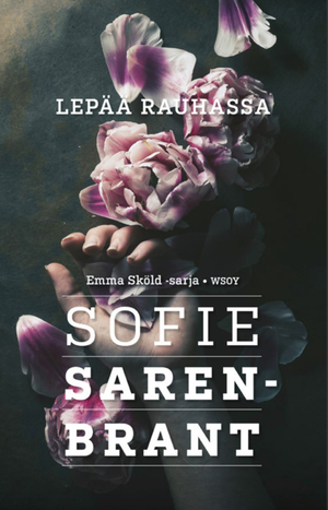 Lepää rauhassa by Sofie Sarenbrant