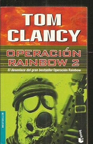 Operación Rainbow II by Tom Clancy