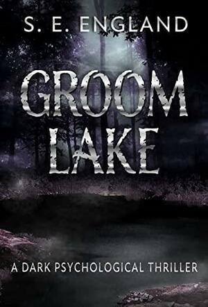 Groom Lake by Sarah E. England