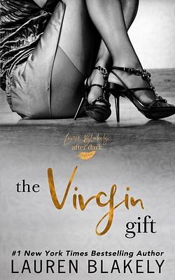 The Virgin Gift by Lauren Blakely