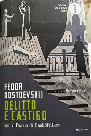 Delitto e castigo. Nuova ediz. by Fyodor Dostoevsky