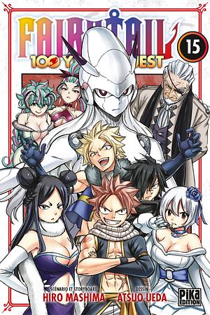 Fairy Tail 100 years quest volume 15 by Atsuo Ueda, Hiro Mashima